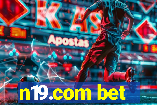 n19.com bet